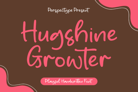 Hugshine Growter: A Playful Font for Small Brands