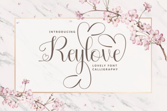 Reylove Font Review: A Romantic Script for Social Media & Campaign Design