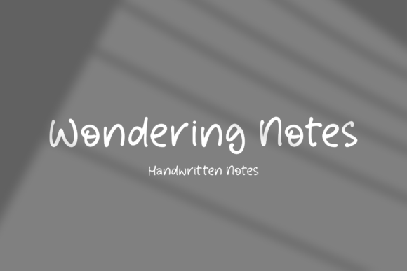 Wondering Notes: A Handwritten Font for Makers